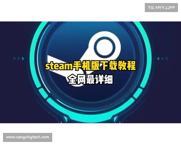 如何在手机上快速安装并使用STEAM应用的详细步骤指南 如何在手机上快速安装并使用STEAM应用的详细步骤指南
